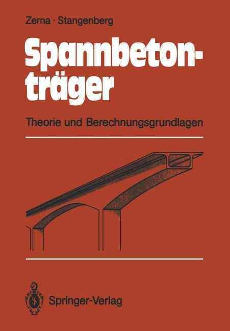 Spannbetonträger By Wolfgang Zerna, Friedhelm Stangenberg (Paperback)