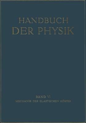 Mechanik Der Elastischen Körper 9783642484766 (Paperback)