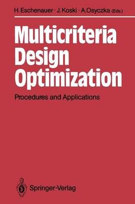 Multicriteria Design Optimization 9783642486999 (Paperback)