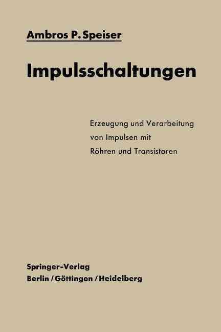 Impulsschaltungen By P Ambros Speiser 9783642490439 (Paperback)