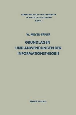 Grundlagen Und Anwendungen Der Informationstheorie 9783642491306