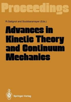 Advances in Kinetic Theory and Continuum Mechanics 9783642502378