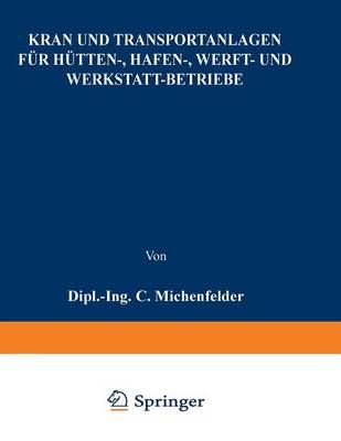 Kran- Und Transportanlagen Für Hütten-, Hafen-, Werft- Und Werkstatt-Betriebe