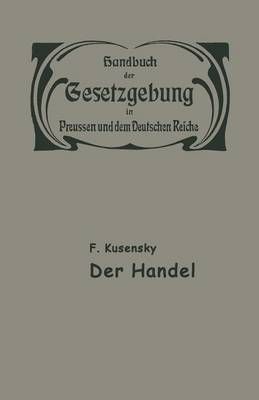Handel Und Gewerbe By F. Lusensky 9783642517969 (Paperback)
