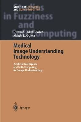 Medical Image Understanding Technology 9783642535772 (Paperback)