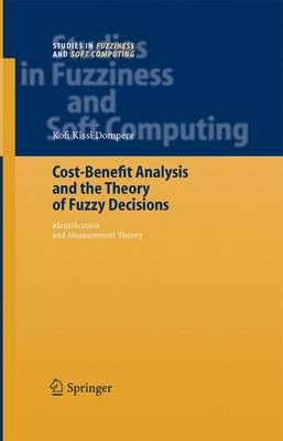 Cost-Benefit Analysis and the Theory of Fuzzy Decisions 9783642535918