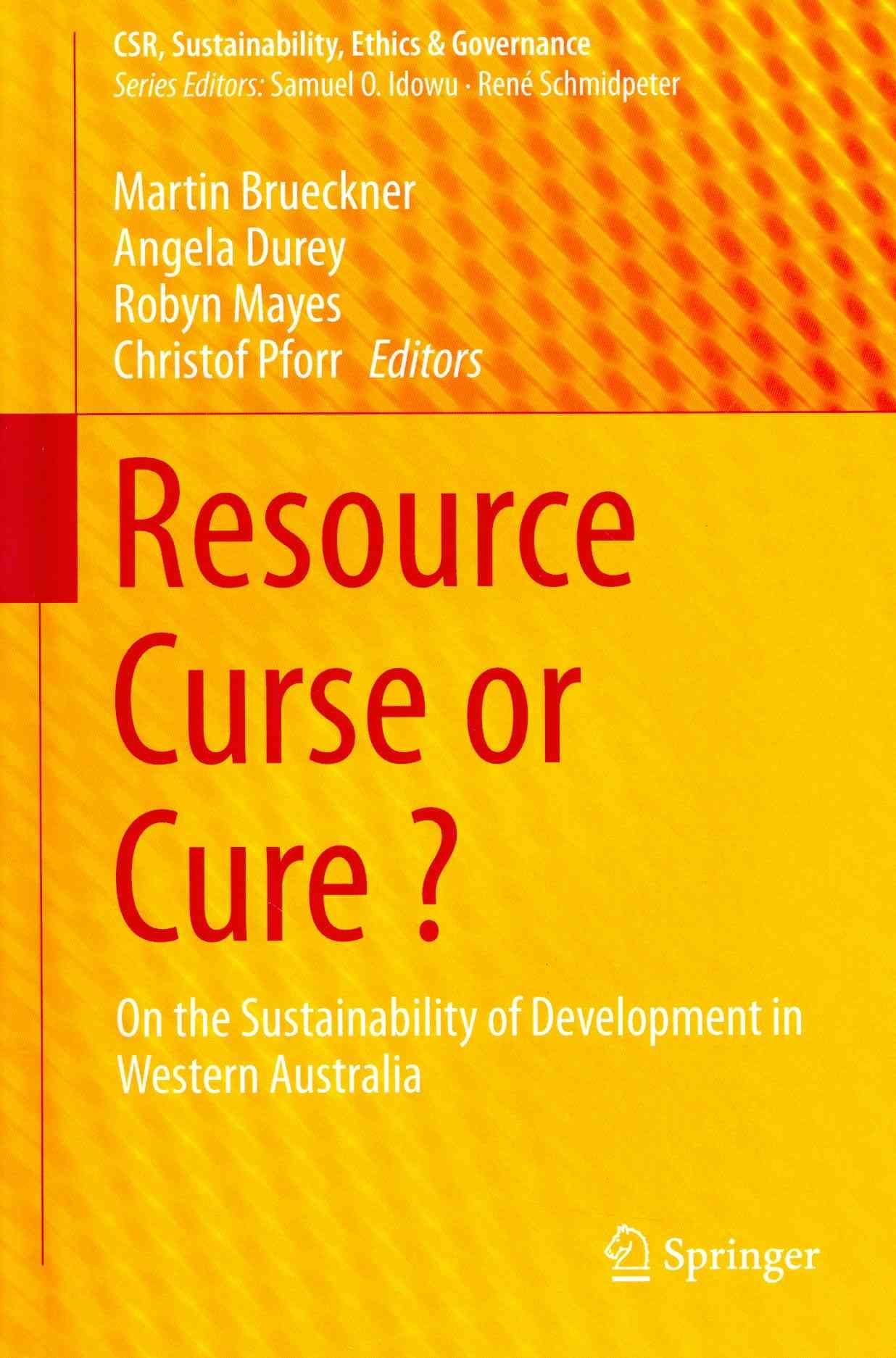 Resource Curse or Cure ? 9783642538728 (Hardback)