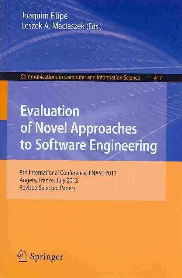 Evaluation of Novel Approaches to Software Engineering 9783642540912