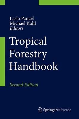 Tropical Forestry Handbook 9783642546006 (Paperback)