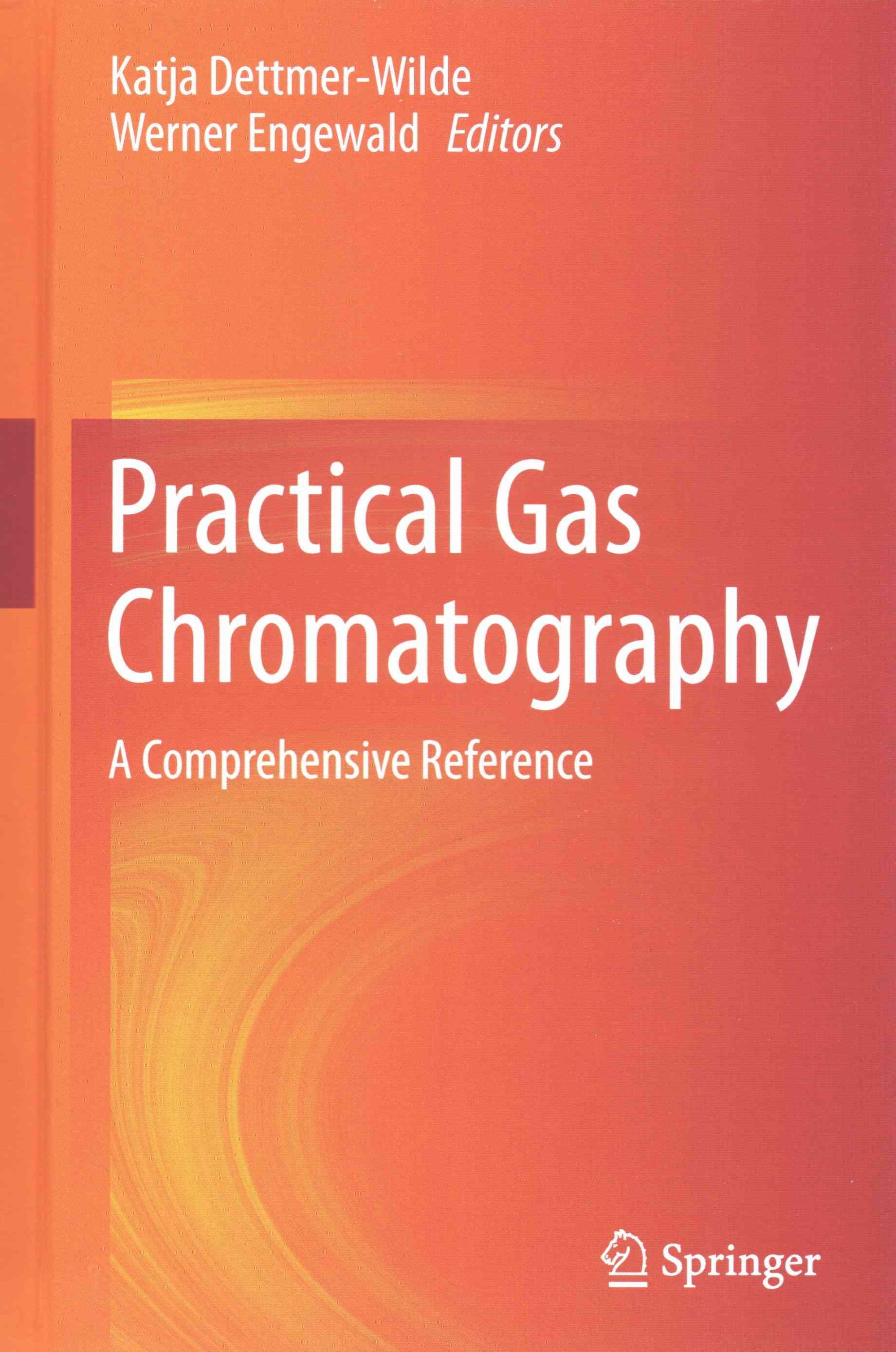 Practical Gas Chromatography 9783642546396 (Hardback)