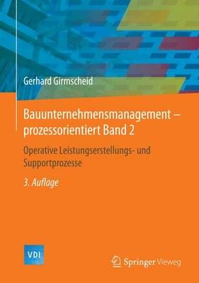 Bauunternehmensmanagement-prozessorientiert Band 2 9783642551130