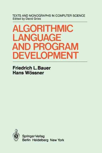 Algorithmic Language and Program Development By Partsch, H.