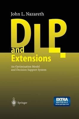 DLP and Extensions By John L. Nazareth 9783642625022 (Paperback)