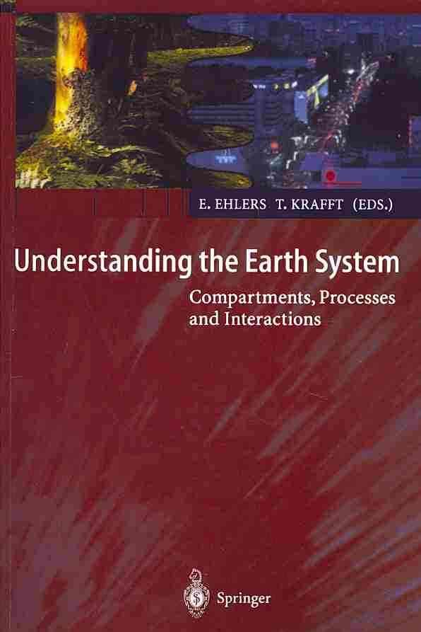 Understanding the Earth System 9783642631764 (Paperback)