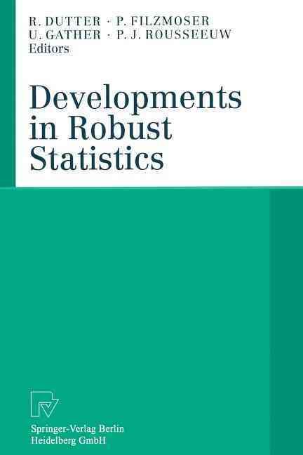 Developments in Robust Statistics 9783642632419 (Paperback)