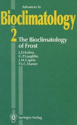 The Bioclimatology of Frost 9783642634802 (Paperback)