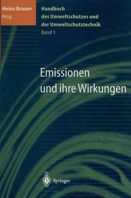 Handbuch Des Umweltschutzes Und Der Umweltschutztechnik 9783642638923