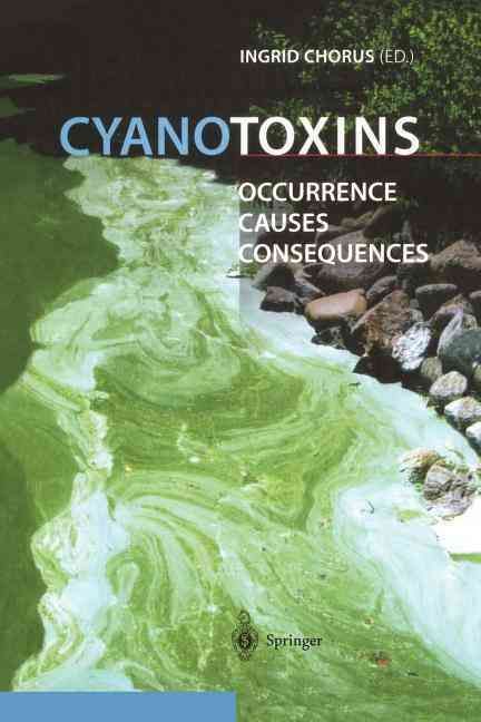 Cyanotoxins By Ingrid Chorus (editor) 9783642640049 (Paperback)
