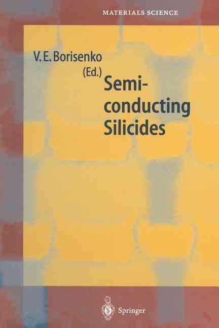 Semiconducting Silicides By Victor E. Borisenko 9783642640698