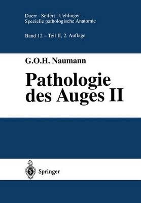 Pathologie Des Auges II By G.O.H. Naumann 9783642643903 (Paperback)