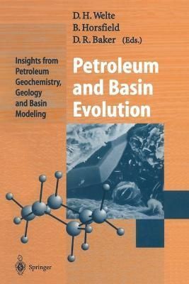 Petroleum and Basin Evolution 9783642644009 (Paperback)