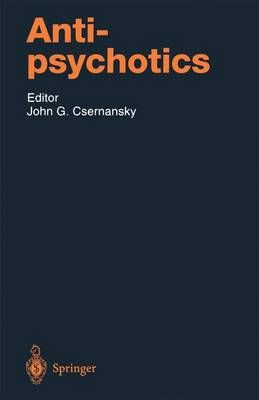 Antipsychotics By John G. Csernansky (editor) 9783642646539