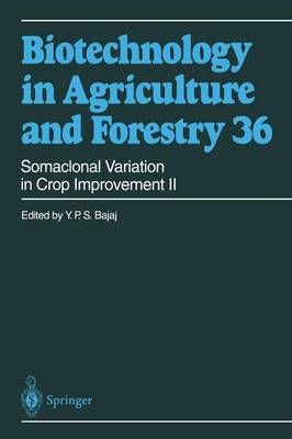 Somaclonal Variation in Crop Improvement II By Y. P. S. Bajaj