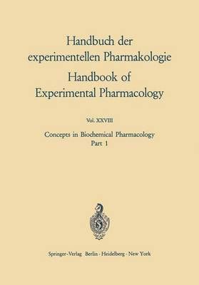 Concepts in Biochemical Pharmacology 9783642650543 (Paperback)