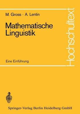 Mathematische Linguistik: Eine Einfuhrung By Gross, Maurice