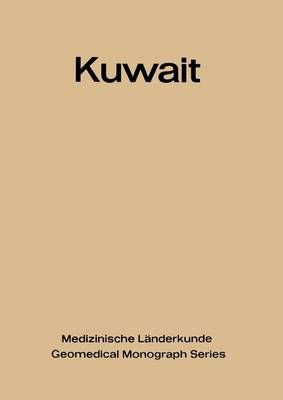 Kuwait By Geoffrey E. French, Alan G. Hill 9783642651748 (Paperback)