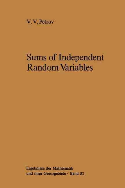Sums of Independent Random Variables By Brown, A.A. 9783642658112