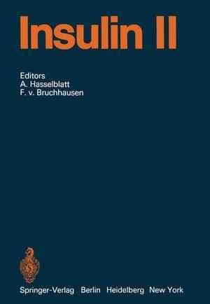 Insulin By A. Hasselblatt (editor), F.v. Bruchhausen (editor)