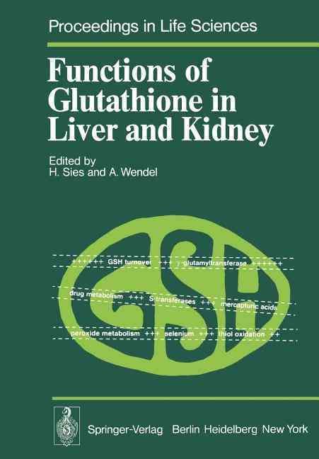 Functions of Glutathione in Liver and Kidney 9783642671340 (Paperback)