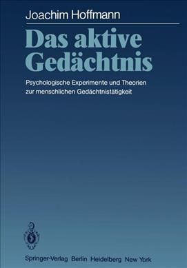 Das Aktive Gedächtnis By Joachim Hoffmann 9783642688423 (Paperback)