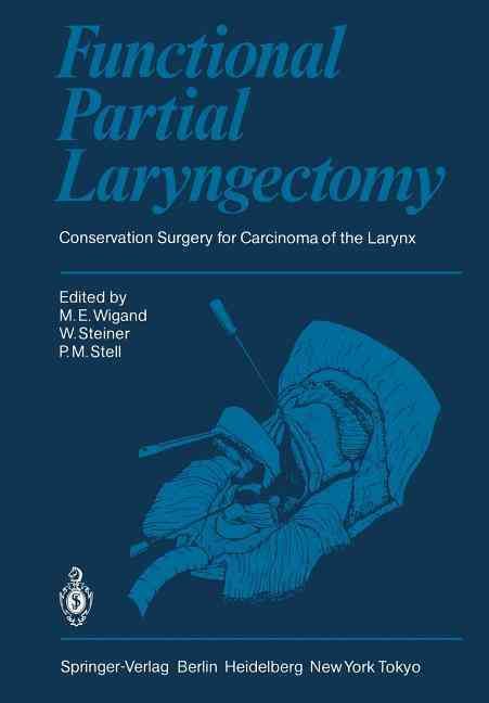 Functional Partial Laryngectomy 9783642695797 (Paperback)