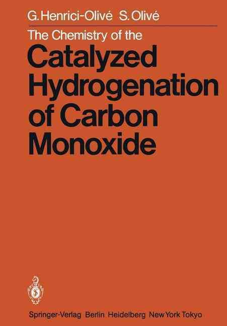 The Chemistry of the Catalyzed Hydrogenation of Carbon Monoxide