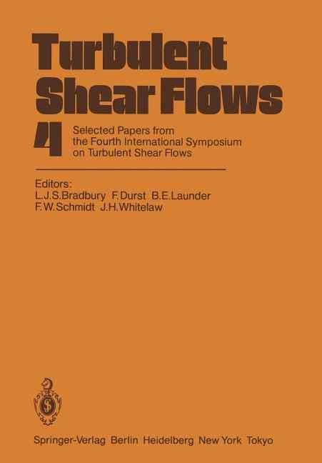 Turbulent Shear Flows 4 9783642699986 (Paperback)