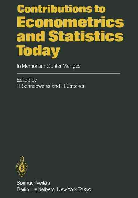 Contributions to Econometrics and Statistics Today 9783642701917