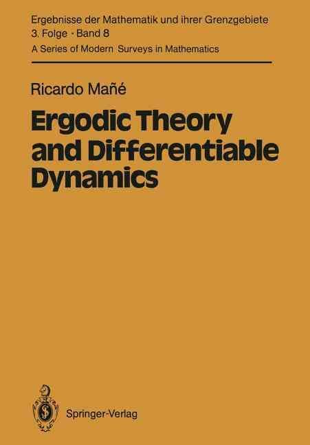 Ergodic Theory and Differentiable Dynamics 9783642703379 (Paperback)