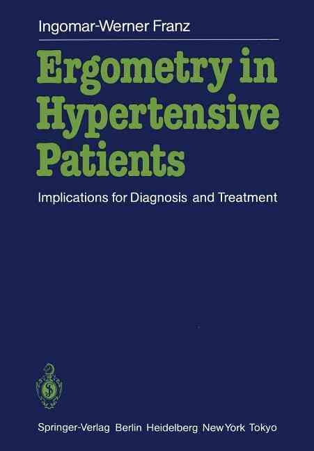 Ergometry in Hypertensive Patients 9783642703744 (Paperback)