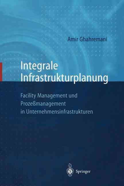 Integrale Infrastrukturplanung 9783642719837 (Paperback)