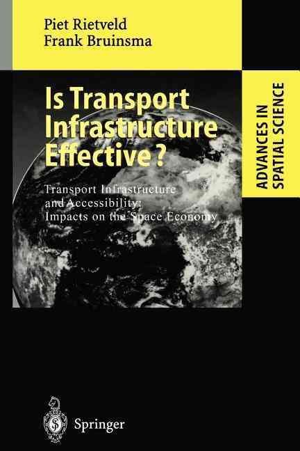 Is Transport Infrastructure Effective? 9783642722349 (Paperback)