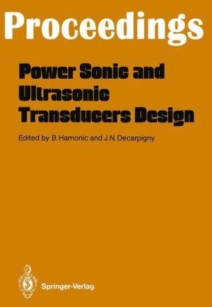 Power Sonic and Ultrasonic Transducers Design 9783642732652