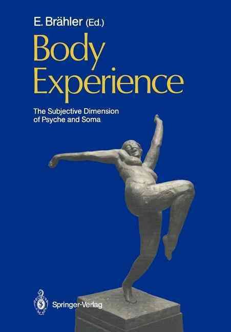 Body Experience 9783642734144 (Paperback)