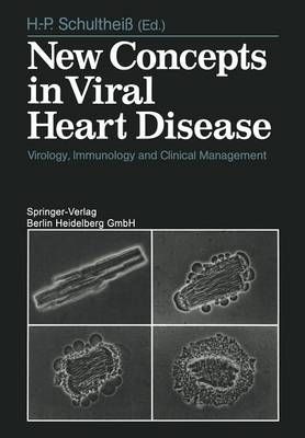 New Concepts in Viral Heart Disease By H.P. Schultheiß (editor)