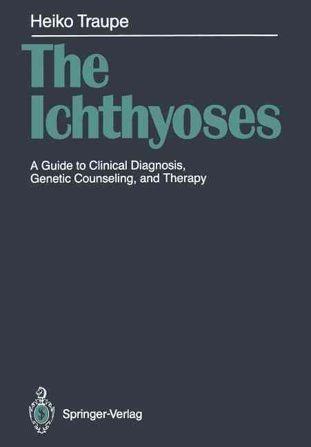 The Ichthyoses By Heiko Traupe 9783642736520 (Paperback)