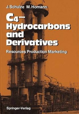 C4-Hydrocarbons and Derivatives 9783642738609 (Paperback)