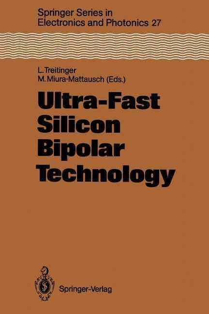 Ultra-Fast Silicon Bipolar Technology 9783642743627 (Paperback)
