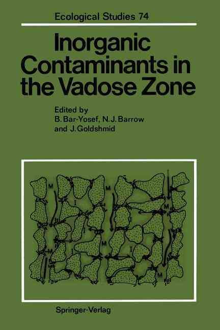 Inorganic Contaminants in the Vadose Zone 9783642744532 (Paperback)