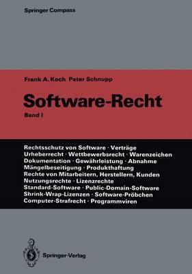 Software-Recht By Frank A. Koch, Peter Schnupp 9783642756436